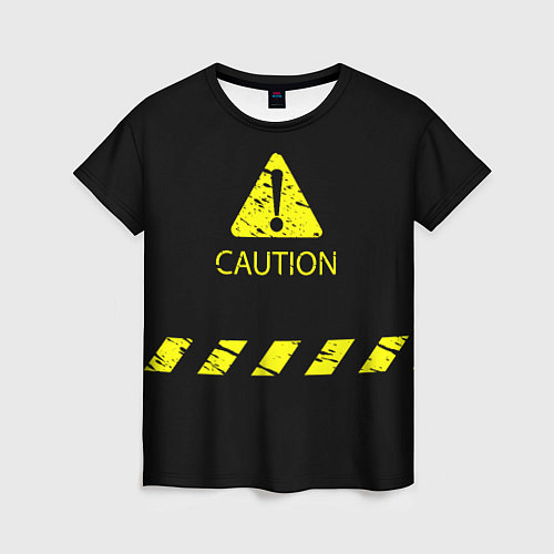 Женская футболка CAUTION - Осторожно опасность / 3D-принт – фото 1