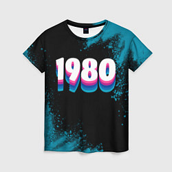 Футболка женская Made in 1980: vintage art, цвет: 3D-принт