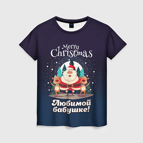 Женская футболка Любимому бабушке - с Новым годом / 3D-принт – фото 1