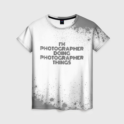 Женская футболка Im doing photographer things: на светлом / 3D-принт – фото 1