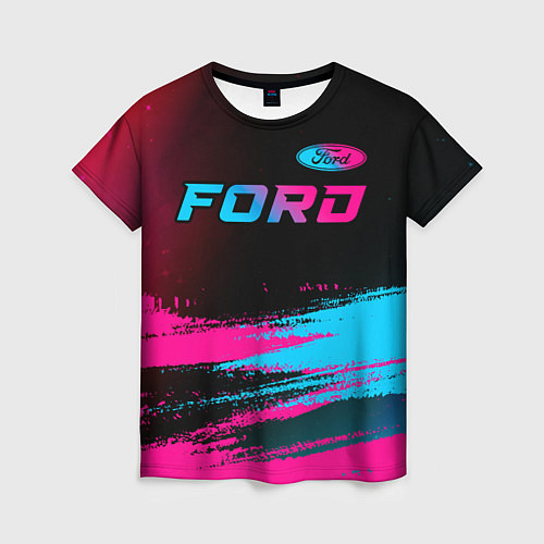 Женская футболка Ford - neon gradient: символ сверху / 3D-принт – фото 1