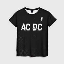 Футболка женская AC DC glitch на темном фоне: символ сверху, цвет: 3D-принт