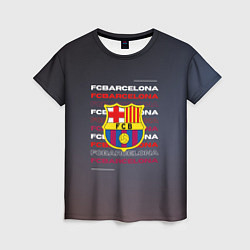 Футболка женская Логотип футбольный клуб Барселона, цвет: 3D-принт
