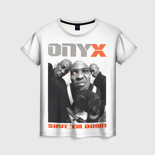 Женская футболка Onyx - shut em down white / 3D-принт – фото 1