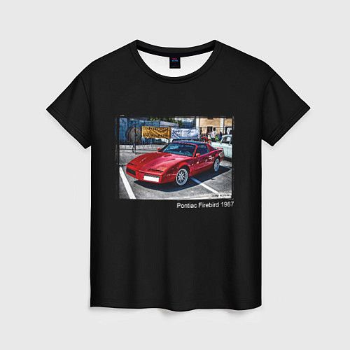 Женская футболка Ретро автомобиль Pontiac Firebird 1987 года / 3D-принт – фото 1