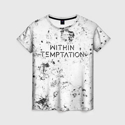 Женская футболка Within Temptation dirty ice
