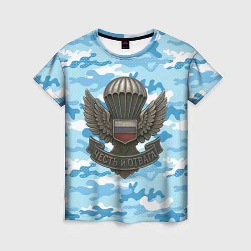 Женская футболка Часть и отвага ВДВ / 3D-принт – фото 1