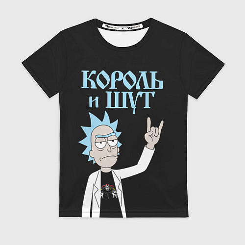 Женская футболка Король и Шут и Рик Санчес из Рик и Морти / 3D-принт – фото 1