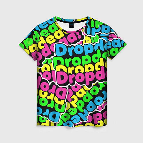 Женская футболка Drop Dead: Acid Pattern / 3D-принт – фото 1