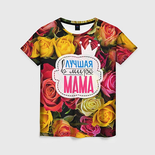 Женская футболка Маме / 3D-принт – фото 1