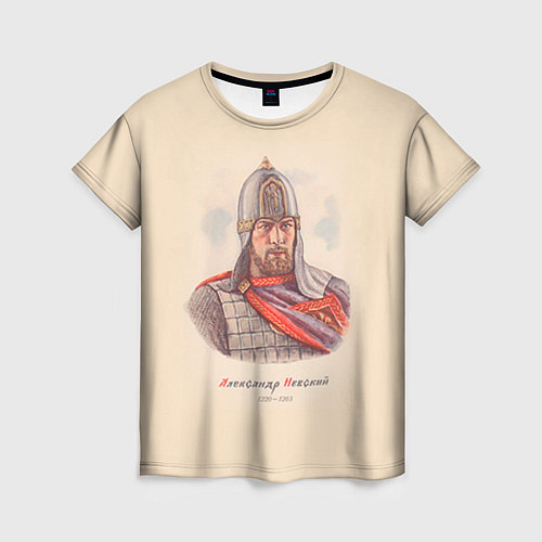 Женская футболка Александр Невский 1220-1263 / 3D-принт – фото 1
