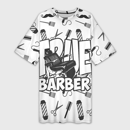 Женская длинная футболка True Barber / 3D-принт – фото 1