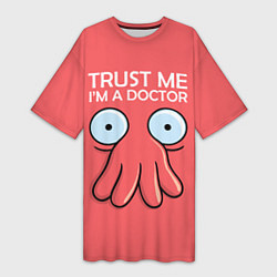 Женская длинная футболка Trust Me I'm a Doctor