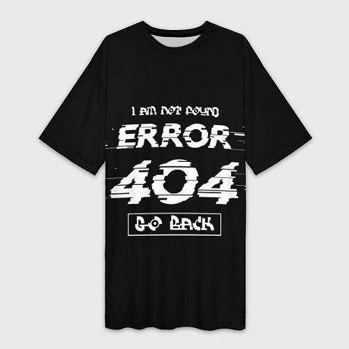 Женская длинная футболка ERROR 404 / 3D-принт – фото 1