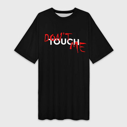 Женская длинная футболка DONT TOUCH / 3D-принт – фото 1