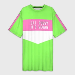 Женская длинная футболка Eat pussy Its vegan