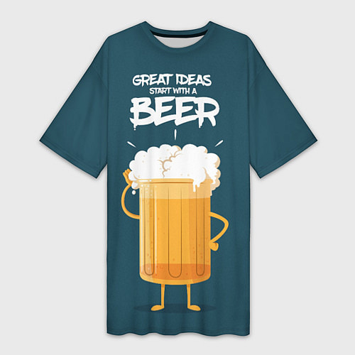 Женская длинная футболка Great Ideas start with a BEER / 3D-принт – фото 1