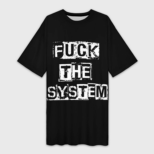Женская длинная футболка FACK THE SYSTEM / 3D-принт – фото 1