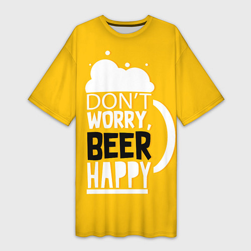 Женская длинная футболка Dont worry be happy - beer / 3D-принт – фото 1