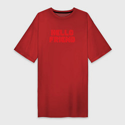 Футболка женская-платье Hello Friend, цвет: красный