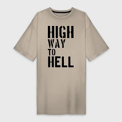Женская футболка-платье High way to hell