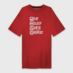 Женская футболка-платье Eat, Sleep, Apex, Repeat
