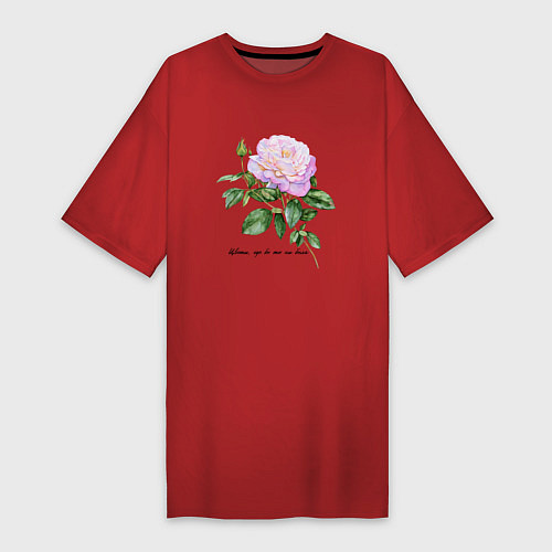 Женская футболка-платье Розовая роза цвети, где бы ты ни была / Красный – фото 1