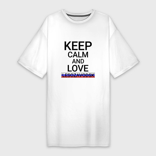 Женская футболка-платье Keep calm Lesozavodsk Лесозаводск / Белый – фото 1