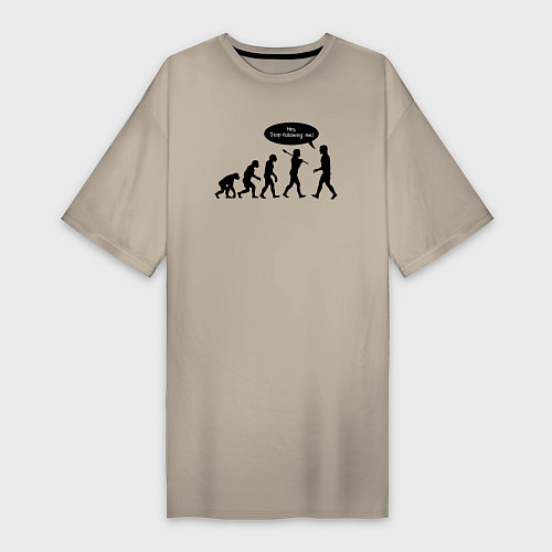 Женская футболка-платье Хватит ходить за мной эволюция / Миндальный – фото 1