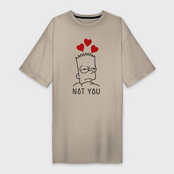 Женская футболка-платье Bart Simpson - not you!