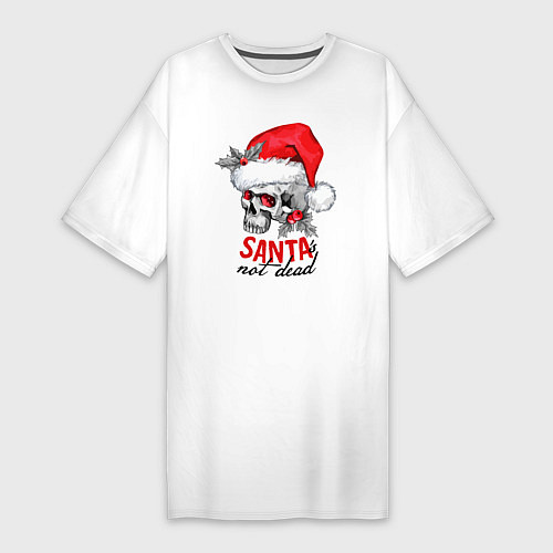 Женская футболка-платье Santa is not dead, skull in red hat, holly / Белый – фото 1