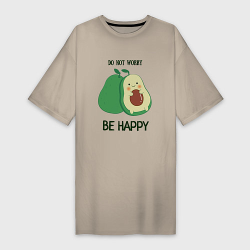 Женская футболка-платье Dont worry be happy - avocado / Миндальный – фото 1