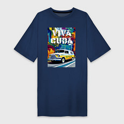 Женская футболка-платье Viva Cuba - car - retro