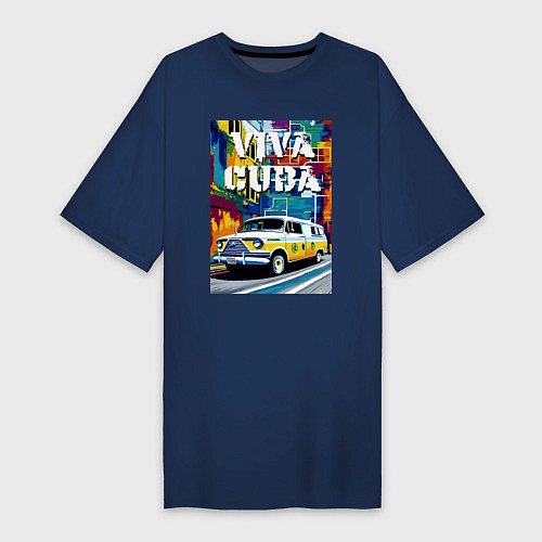 Женская футболка-платье Viva Cuba - car - retro / Тёмно-синий – фото 1