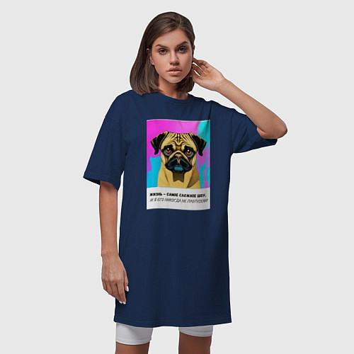 Женская футболка-платье Мопс - жизнь самое сложное шоу / Тёмно-синий – фото 3