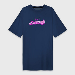 Женская футболка-платье I am kenough barbie