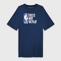 Футболка женская-платье NBA вот почему мы играем, цвет: тёмно-синий