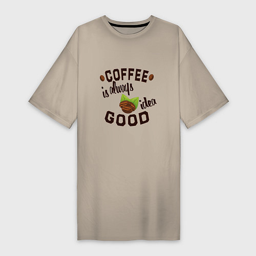 Женская футболка-платье Кофе хорошая идея / Миндальный – фото 1