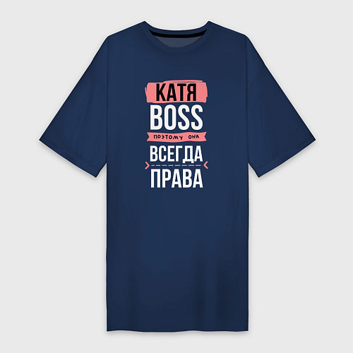 Женская футболка-платье Босс Катя - всегда права / Тёмно-синий – фото 1