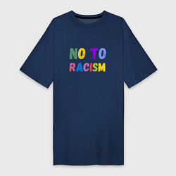 Женская футболка-платье No to racism