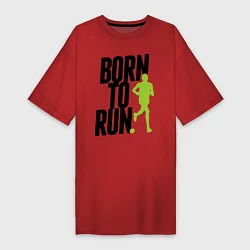Женская футболка-платье Рожден для бега