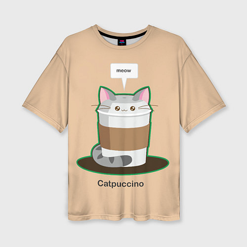 Женская футболка оверсайз Catpuccino / 3D-принт – фото 1