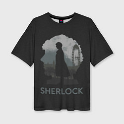 Женская футболка оверсайз Sherlock World