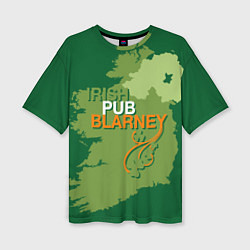 Футболка оверсайз женская Irish pub Blarney, цвет: 3D-принт