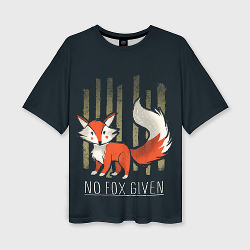 Женская футболка оверсайз No Fox Given / 3D-принт – фото 1