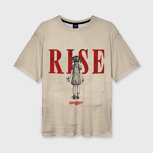 Женская футболка оверсайз Skillet: Rise / 3D-принт – фото 1