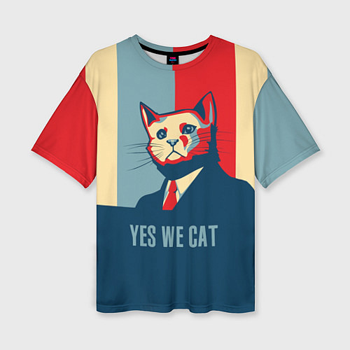 Женская футболка оверсайз Yes we CAT / 3D-принт – фото 1