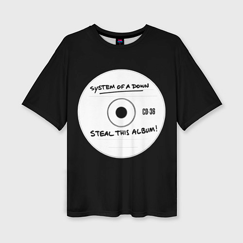 Женская футболка оверсайз SOAD: Steal this album / 3D-принт – фото 1