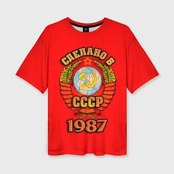 Женская футболка оверсайз Сделано в 1987 СССР