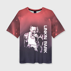 Женская футболка оверсайз Linkin Park Честер